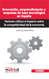 Innovación, emprendimiento y empresas de base tecnológica: factores críticos e impacto sobre la competitividad de la economía